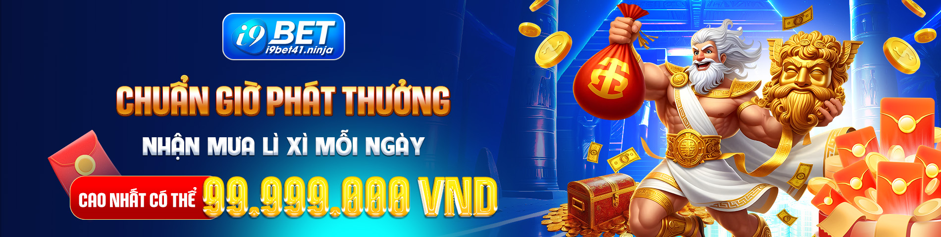 I9BET CHUẨN GIỜ PHÁT THƯỞNG