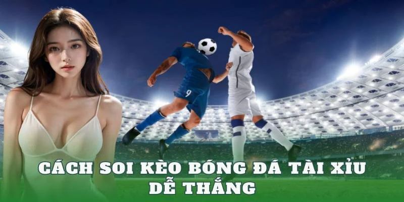 Kinh nghiệm thắng khủng khi chơi kèo phạt góc