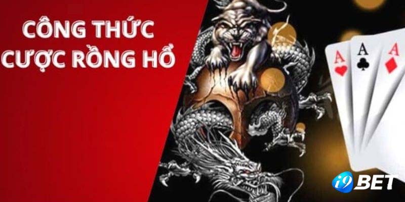 Cách chơi Rồng hổ đơn giản nhất